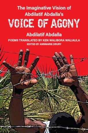 The Imaginative Vision of Abdilatif Abdalla's Voice of Agony (African Perspectives) [KSIĄŻKA]