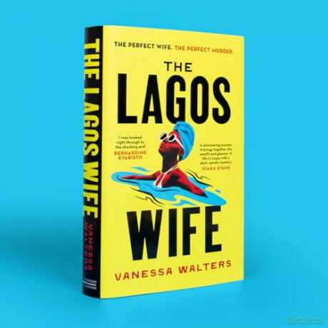 The Lagos Wife - Vanessa Walters [KSIĄŻKA]