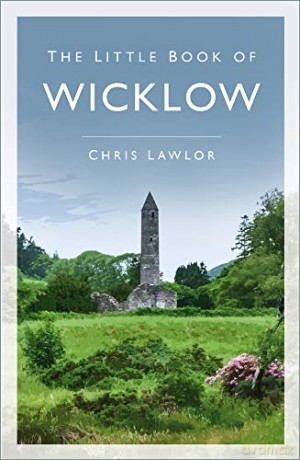 The Little Book Of Wicklow - Lawlor Chris [KSIĄŻKA]