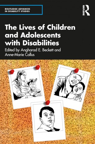The Lives of Children and Adolescents with Disabilities (Routledge Advances in Disability Studies) - Anne-Marie Callus [KSIĄŻKA]