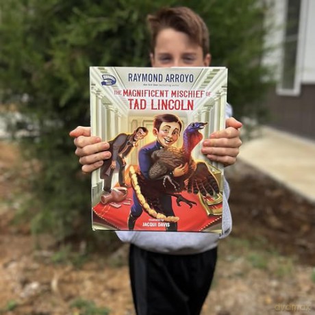 The Magnificent Mischief Of Tad Lincoln - Arroyo Raymond [KSIĄŻKA]