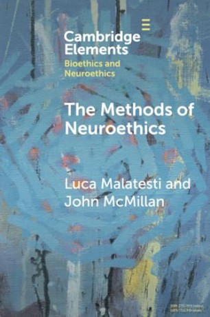 The Methods Of Neuroethics - Malatesti Luca [KSIĄŻKA]