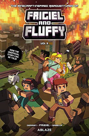 The Minecraft-Inspired Misadventures Of - Frigiel [KSIĄŻKA]