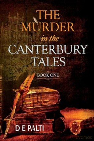 The Murder in the Canterbury Tales: Book One - D E Palti [KSIĄŻKA]