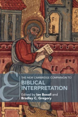The New Cambridge Companion to Biblical Interpretation (Cambridge Companions to Religion) - Ian Boxall [KSIĄŻKA]