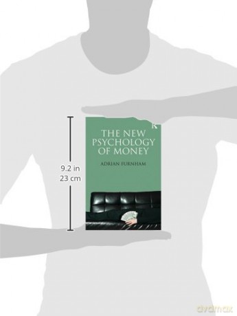 The New Psychology Of Money - Adrian Furnham [KSIĄŻKA]