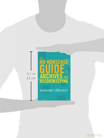 The No-Nonsense Guide to Archives and Recordkeeping (Facet No-nonsense Guides) - Margaret Crockett [KSIĄŻKA]