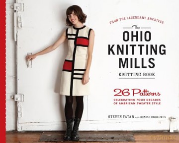 The Ohio Knitting Mills Knitting Book - Denise Grollmus Stev [KSIĄŻKA]
