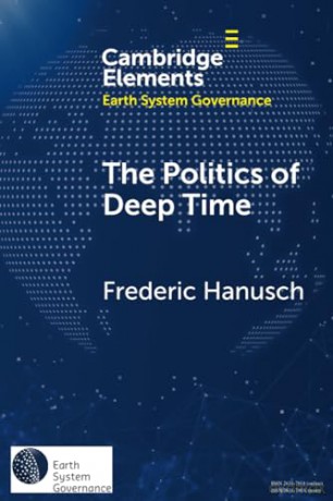The Politics Of Deep Time - Hanusch Frederic [KSIĄŻKA]