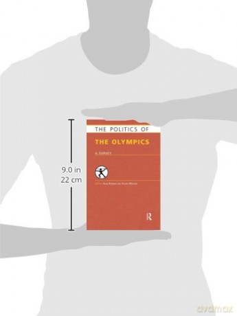 The Politics Of The Olympics: A Survey - Alan Bairner [KSIĄŻKA]