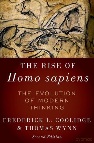The Rise Of Homo Sapiens The Evolution [KSIĄŻKA]