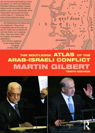 The Routledge Atlas of the Arab-Israeli Conflict (Routledge Historical Atlases) - Martin Gilbert [KSIĄŻKA]