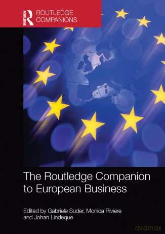 The Routledge Companion to European Business (Routledge Companions in Business, Management and Marketing) - Gabriele Suder [KSIĄŻKA]