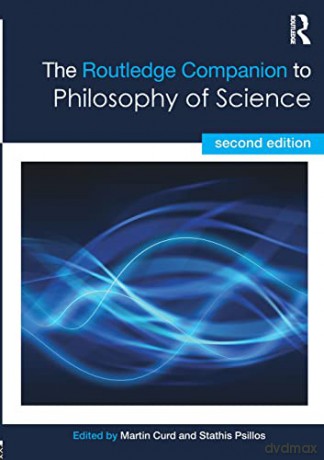The Routledge Companion to Philosophy of Science (Routledge Philosophy Companions) - Martin Curd [KSIĄŻKA]