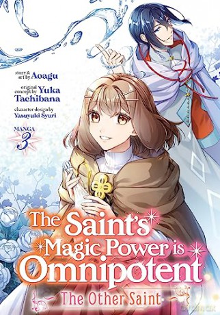 The Saint's Magic Power is Omnipotent: The Other Saint (Manga) Vol. 3 - Yuka Tachibana [KSIĄŻKA]