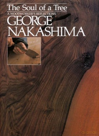 The Soul Of A Tree - George Nakashima [KSIĄŻKA]