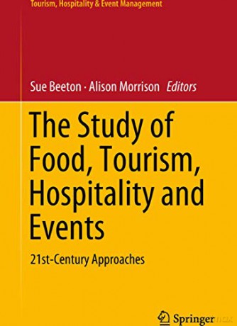 The Study Of Food, Tourism, Hospitality - Sue Beeton [KSIĄŻKA]
