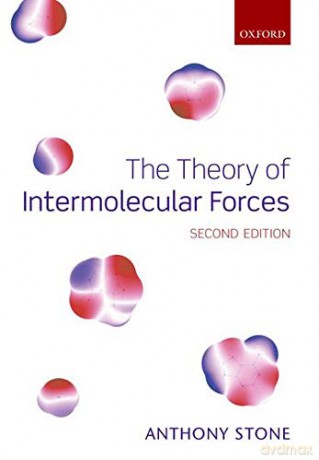 The Theory of Intermolecular Forces - Anthony Stone [KSIĄŻKA]