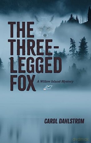 The Three Legged Fox - Carol Dahlstrom [KSIĄŻKA]