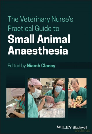 The Veterinary Nurse 8217 S Practical [KSIĄŻKA]
