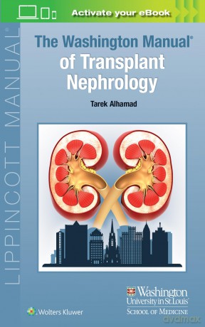 The Washington Manual of Transplant Nephrology - Tarek Alhamad [KSIĄŻKA]