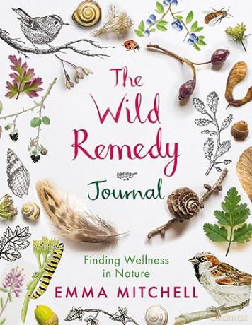 The Wild Remedy Journal - Emma Mitchell [KSIĄŻKA]