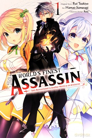 The World's Finest Assassin Gets Reincarnated in Another World, Vol. 1 (The World's Finest Assassin Gets Reincarnated in Another World as an Aristocrat (Manga)) - Reia [KSIĄŻKA]