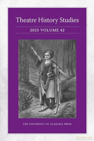 Theatre History Studies 2023 Volume 42 [KSIĄŻKA]