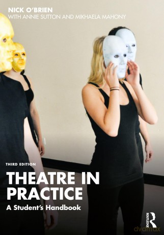 Theatre In Practice - Nick O'brien [KSIĄŻKA]