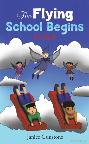 Theflying School Begins - Janice Gunstone [KSIĄŻKA]