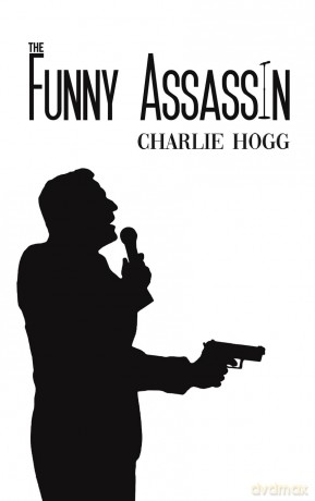 Thefunny Assassin - Charlie Hogg [KSIĄŻKA]