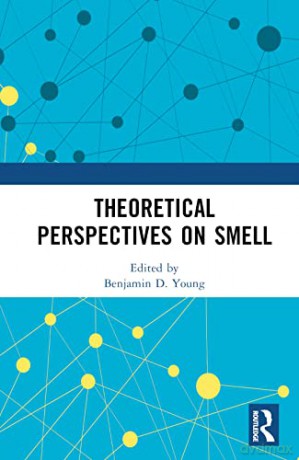 Theoretical Perspectives On Smell - Andreas Keller [KSIĄŻKA]