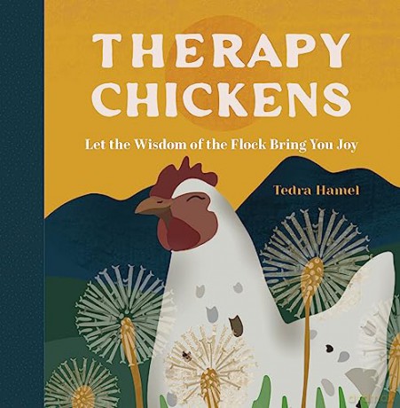 Therapy Chickens - Tedra Hamel [KSIĄŻKA]