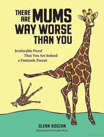 There Are Mums Way Worse Than You - Boozan Glen [KSIĄŻKA]