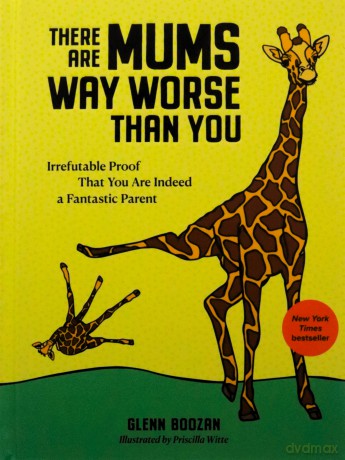 There Are Mums Way Worse Than You - Boozan Glen [KSIĄŻKA]