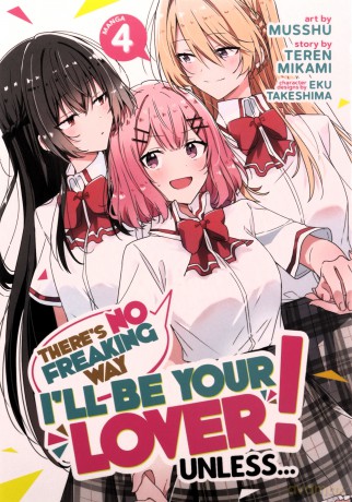 There's No Freaking Way I'll be Your Lover! Unless... (Manga) Vol. 4 - Teren Mikami [KSIĄŻKA]