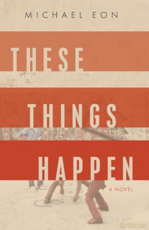 These Things Happen - Michael Eon [KSIĄŻKA]
