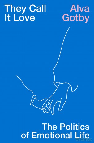 They Call It Love - Alva Gotby [KSIĄŻKA]