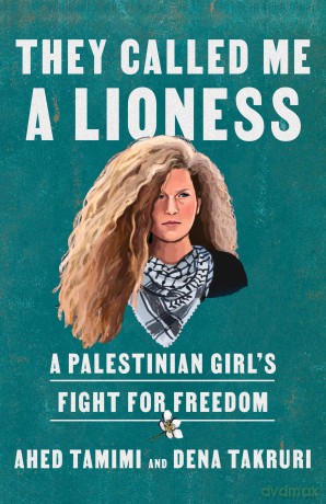 They Called Me A Lioness - Ahed Tamimi [KSIĄŻKA]