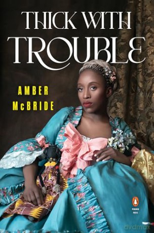 Thick With Trouble - Amber Mcbride [KSIĄŻKA]
