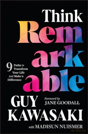 Think Remarkable How To Make A Differe [KSIĄŻKA]