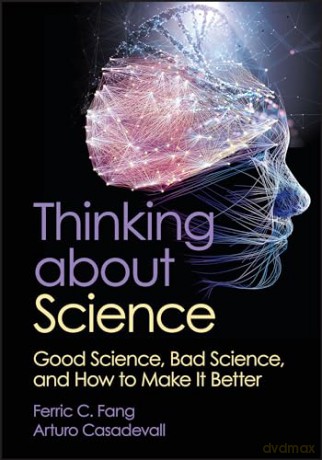 Thinking About Science Good Science B [KSIĄŻKA]