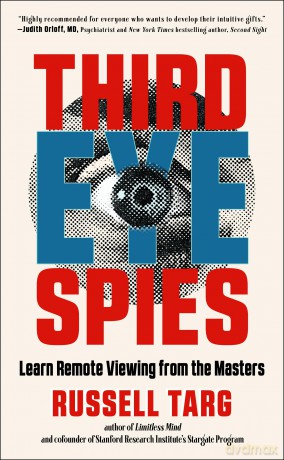 Third Eye Spies - Russell Targ [KSIĄŻKA]