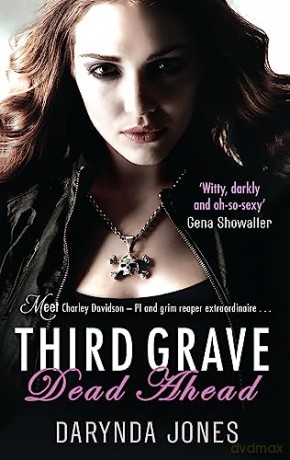Third Grave Dead Ahead - Darynda Jones [KSIĄŻKA]