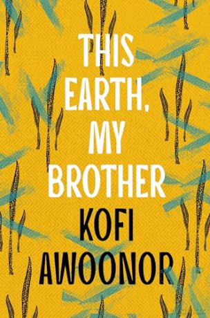 This Earth My Brother - Kofi Awoonor [KSIĄŻKA]