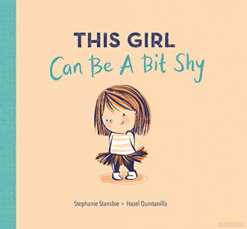 This Girl Can Be A Bit Shy - Stephanie Stansbie [KSIĄŻKA]