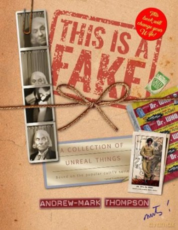 This Is A Fake A Collection Of Unreal T - Andrew M Thompson [KSIĄŻKA]