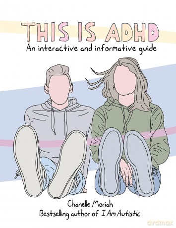 This Is Adhd - Chanelle Moriah [KSIĄŻKA]