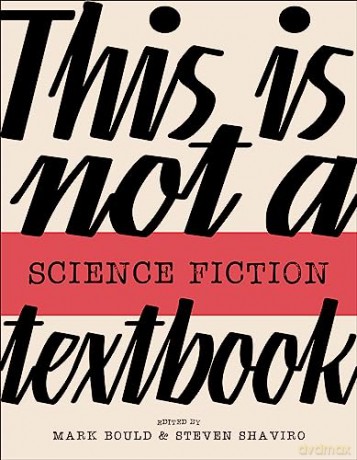 This Is Not A Science Fiction Textbook - Mark Bould [KSIĄŻKA]