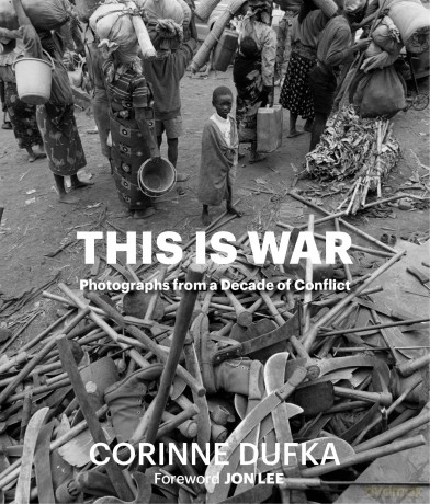 This Is War - Corinne Dufka [KSIĄŻKA]